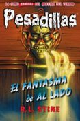 PESADILLAS 25: EL FANTASMA DE AL LADO de STINE, R.L. 