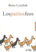 LOS PATITOS FEOS (3ED.) de CYRULNIK, BORIS 