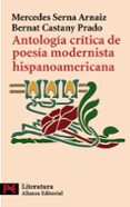 ANTOLOGIA CRITICA DE POESIA MODERNISTA HISPANOAMERICANA de CASTANY, BERNAT 