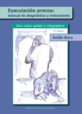 EYACULACION PRECOZ: MANUAL DE DIAGNOSTICO Y TRATAMIENTO di SECO, KOLDO 