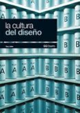 LA CULTURA DEL DISEO de JULIER, GUY 