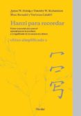 HANZI PARA RECORDAR 2: CHINO SIMPLIFICADO 2: LIBRO DE AUTOAPRENDIZAJE de HEISIG, JAMES W. 