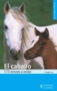 EL CABALLO: 173 ERRORES A EVITAR de LUX, CLAUDE 