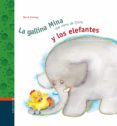 LA GALLINA MINA QUE VIENE DE CHINA Y LOS ELEFANTES de ARANEGA, MERCE 