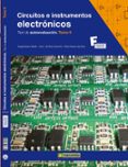 CIRCUITOS E INSTRUMENTOS ELECTRONICOS (TEST DE AUTOEVALUACION II) de SOTO GORROO, ANA I. DE  BUENO MARTIN, ANGEL 