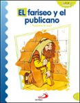 EL FARISEO Y EL PUBLICANO (PARABOLAS DE JESUS) de LONDOO SILVA, LUIS DANIEL 