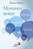 MOMENTOS TWITTER de SANTOS, ALVARO 