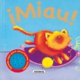 MIAU! (SONIDOS DE ANIMALES) di VV.AA. 