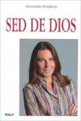 SED DE DIOS de BORGHESE, ALESSANDRA 