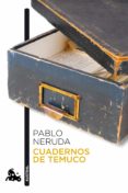 CUADERNOS DE TEMUCO de NERUDA, PABLO 