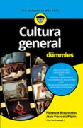 CULTURA GENERAL PARA DUMMIES de BRAUNSTEIN, FLORENCE  PEPIN, JEAN-FRANOIS 