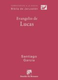 EVANGELIO DE LUCAS di GARCIA RODRIGUEZ, SANTIAGO 
