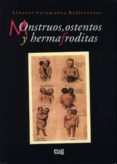MONSTRUOS OSTENTOS Y HERMAFRODITAS di SALAMANCA BALLESTEROS, ALBERTO 