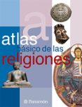 ATLAS BASICO DE LAS RELIGIONES di VV.AA. 