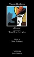ALTAZOR;TEMBLOR DE CIELO (6 ED.) de HUIDOBRO, VICENTE 