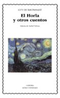 EL HORLA Y OTROS CUENTOS di MAUPASSANT, GUY DE 