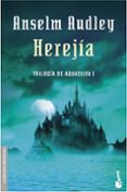 HEREJIA (TRILOGIA AQUASILVA 1) di AUDLEY, ANSELM 