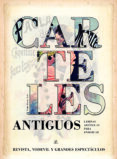 CARTELES ANTIGUOS: REVISTA, VODEVIL Y GRANDES ESPECTACULOS de MARTIN AVILA, PABLO 