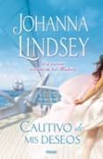 CAUTIVO DE MIS DESEOS de LINDSEY, JOHANNA 