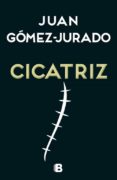 CICATRIZ de GOMEZ-JURADO, JUAN 