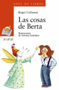 LAS COSAS DE BERTA de COLLINSON, ROGER 