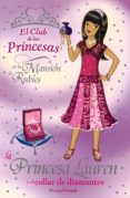 LA PRINCESA LAUREN Y EL COLLAR DE DIAMANTES di FRENCH, VIVIAN 