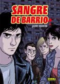 SANGRE DE BARRIO (COLECCION NOMADAS, 54) de MARTIN, JAIME 