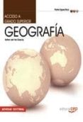 ACCESO A CICLOS FORMATIVOS DE GRADO SUPERIOR: PARTE ESPECIFICA GE OGRAFIA de VAL GARCIA, ESTHER LETICIA DEL 