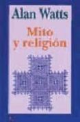 MITO Y RELIGION de WATTS, ALAN 