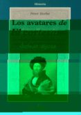 LOS AVATARES DE EL CORTESANO: LECTURAS Y LECTORES DE UN TEXTO CLA VE DEL ESPIRITU RENACENTISTA de BURKE, PETER 