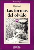 LAS FORMAS DEL OLVIDO de AUGE, MARC 