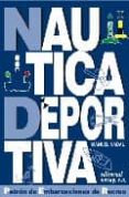 NAUTICA DEPORTIVA (PATRON DE EMBARCACION DE RECREO) di NADAL, MANUEL 