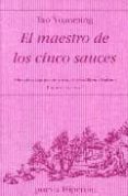 EL MAESTRO DE LOS CINCO SAUCES di YUANMING, TAO 