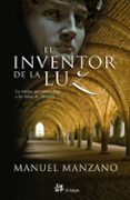 EL INVENTOR DE LA LUZ de MANZANO, MANUEL 