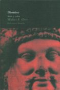 DIONISIO: MITO Y CULTO de OTTO, WALTER F. 