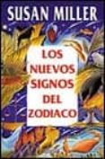 LOS NUEVOS SIGNOS DEL ZODIACO de CAVITCH, SUSAN MILLER 