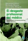 EL DESGASTE PROFESIONAL DEL MEDICO di GALVEZ HERRER, M. 