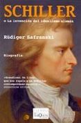 SCHILLER O LA INVENCION DEL IDEALISMO ALEMAN di SAFRANSKI, RDIGER 