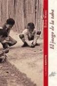 EL JUEGO DE LA TABA de MORO, ELIAS 