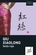 SEDA ROJA de XIAOLONG, QIU 