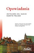 ANTOLOGIA DEL NUEVO CUENTO POLACO: OPOWIADANIA di CZERNIAWSKI, ADAM 