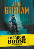 THEODORE BONE 1: JOVEN ABOGADO de GRISHAM, JOHN 