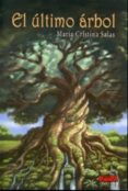 EL ULTIMO ARBOL de SALAS, MARIA CRISTINA 