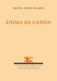 ANIMA DE CAON de VELASCO, MIGUEL ANGEL 