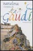 BARCELONA TELL US ABOUT GAUDI de RIFA, FINA  CORMAND, BERNAT 