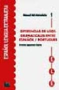 DIFERENCIAS DE USOS GRAMATICALES ENTRE ESPAOL Y PORTUGUES (TEMAS DE ESPAOL 1) di APARECIDA DUARTE, CRISTINA 