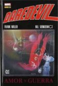 DAREDEVIL: AMOR Y GUERRA de MILLER, FRANK 