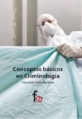CONCEPTOS BASICOS DE CRIMINOLOGIA de COBO MARTINEZ, FERNANDO 