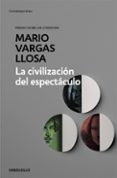 LA CIVILIZACIN DEL ESPECTCULO de VARGAS LLOSA, MARIO 