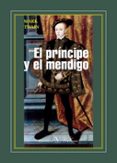 EL PRNCIPE Y EL MENDIGO de TWAIN, MARK 